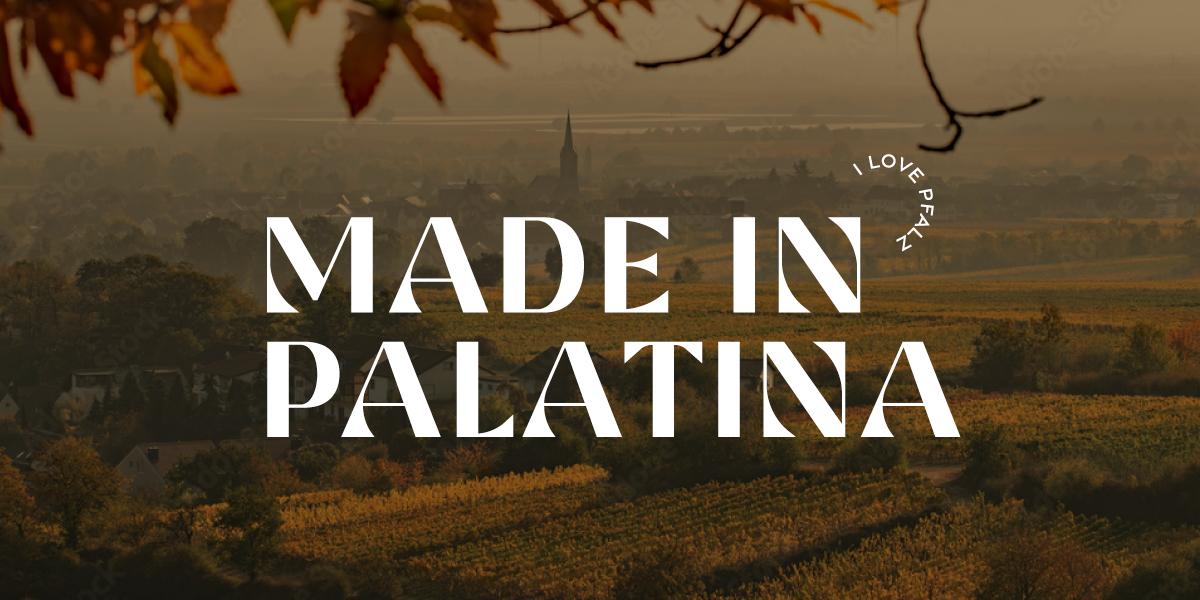 I Love Pfalz Modelabel: Made in Palatina
